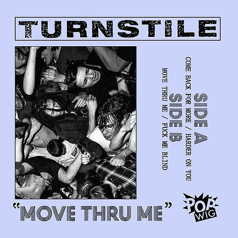 Turnstile : Move Thru Me